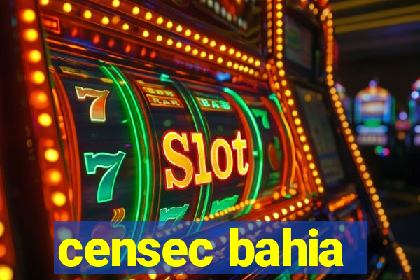 censec bahia